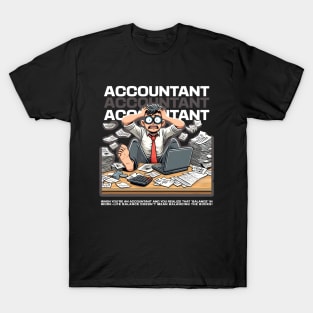 Funny Accountant T-Shirt